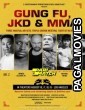 Gung Fu JKD and MMA (2019) Hollywood Hindi Dubbed Full Movie