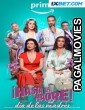 Hasta La Madre Del Dia De Las Madres (2023) Hollywood Hindi Dubbed Full Movie