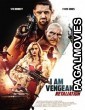 I Am Vengeance Retaliation (2020) Hollywood Hindi Dubbed Full Movie