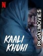 Kaali Khuhi (2020) Hindi Movie