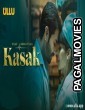 Kasak Part 1 (2020) Hot Hindi 720p ULLU Originals WEBRip