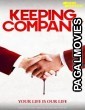 Keeping Company (2021) Telugu Dubbed Movie