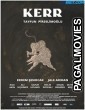 Kerr (2021) Hollywood Hindi Dubbed Full Movie