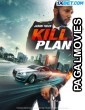 Kill Plan (2021) Telugu Dubbed Movie