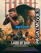 Land Of Bad (2023) Hollywood Hindi Dubbed Full Movie