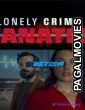 Lonely Crime Fanatic (2024) Hollywood Hindi Dubbed Full Movie