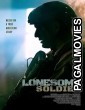 Lonesome Soldier (2023) Hollywood Hindi Dubbed Full Movie