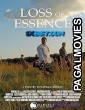 Loss of Essence (2024) Hollywood Hindi Dubbed Full Movie