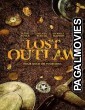 Lost Outlaw (2021) Tamil Dubbed Movie