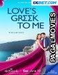 Loves Greek To Me (2023) Hollywood Hindi Dubbed Full Movie