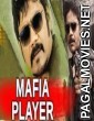Mafia Player (2018) Hindi Dubbed South Indian Movie