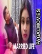 Married Life (2021) NightShow Bengali Short Film