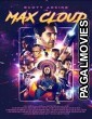 Max Cloud (2020) English Movie