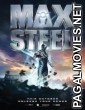 Max Steel (2016) Full Hollywood Hindi Dubbed Movie