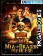 Mia And The Dragon Princess (2023) Hollywood Hindi Dubbed Full Movie