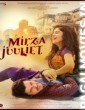 Mirza Juuliet (2017) Bollywood Movie
