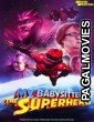 My Babysitter the Super Hero (2022) Hollywood Hindi Dubbed Full Movie
