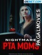 Nightmare PTA Moms (2022) Hollywood Hindi Dubbed Full Movie