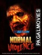 Normal Violence (2023) Hollywood Hindi Dubbed Full Movie