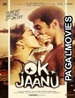OK Jaanu (2017) Hindi Movie