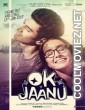Ok Jaanu (2017) Full Bollywood Movie