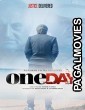 One Day: Justice Delivered (2019) Hindi Movie