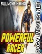 Powerful Racer 2 (2018) Hindi Dubbed South Indian Movie