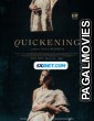 Quickening (2021) Hollywood Hindi Dubbed Movie