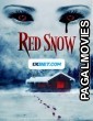 Red Snow (2021) Hollywood Hindi Dubbed Full Movie