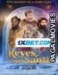 Reyes contra Santa (2022) Hollywood Hindi Dubbed Full Movie