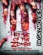 Rise of the Zombie (2013) Hollywood Hindi Dubbed Full Movie