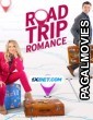 Road Trip Romance (2022) Hollywood Hindi Dubbed Full Movie