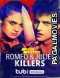 Romeo and Juliet Killers (2022) Tamil Dubbed