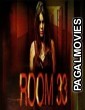Room 33 (2009) Hollywood Hindi Dubbed Full Movie