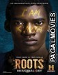 Roots (2016) Hollywood Hindi Dubbed Full Movie