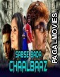 Sabse Bada Chaalbaaz (2018) South Indian Hindi Dubbed