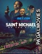Saint Michael of the City (2024) Hindi Dubbed Movie