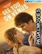 See You On Venus (2023) Hollywood Hindi Dubbed Full Movie
