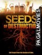 Seeds of Destruction (2011) Hollywood Hindi Dubbed Full Movie