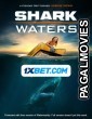 Shark Waters (2022) Hollywood Hindi Dubbed Full Movie