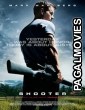 Shooter (2007) Hollywood Hindi Dubbed Full Movie