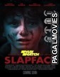 Slapface (2021) Hollywood Hindi Dubbed