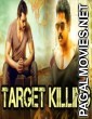 Target Killing (2018) South Indian Hindi Dubbed Movie
