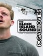 The Block Island Sound (2020) Hollywood Hindi Dubbed Full Movie
