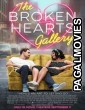 The Broken Hearts Gallery (2020) Hollywood Hindi Dubbed Full Movie