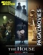 The House (2022) Hollywood Hindi Dubbed Full Movie