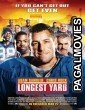 The Longest Yard (2005) Hollywood Hindi Dubbed Full Movie