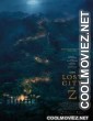 The Lost City Of Z (2016) English Movie