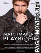 The Matchmakers Playbook (2018) Full English Movie