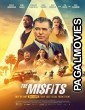 The Misfits (2021) English Movie